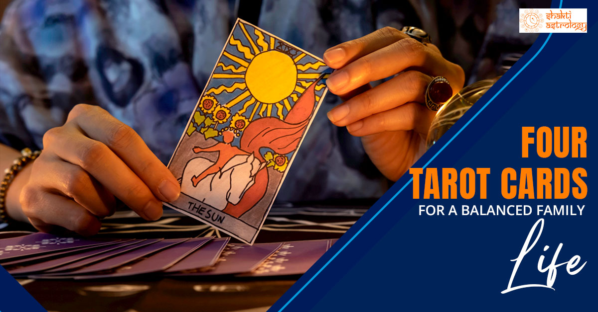 Four Tarot Cards for a Balanced Family Life